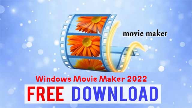 free for ios instal Windows Movie Maker 2022 v9.9.9.9